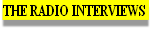 THE RADIO INTERVIEWS 